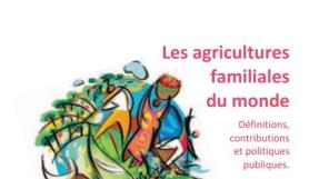 Couverture du rapport Les agricultures familiales du monde