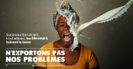 Image de la campagne "N'exportons pas nos problèmes". Entre autres portée par SOS Faim Belgique et Oxfam Solidarités