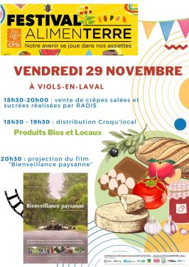 Programme de la soirée 18h30-19h30 distribution de produits bio et locaux. 18h30-20h vente de crèpes salées et sucrées. 20h30 Projection du film Bienveillance paysanne.