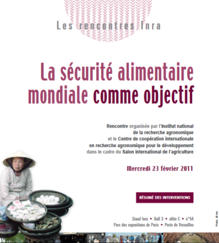 La sécurité alimentaire mondiale comme objectif, résumé des interventions SIA 2011