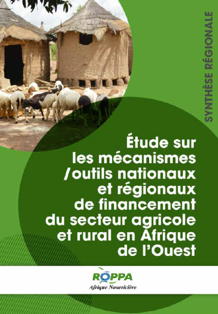 Etude sur les mécanismes et outils nationaux et régionaux du secteur agricole